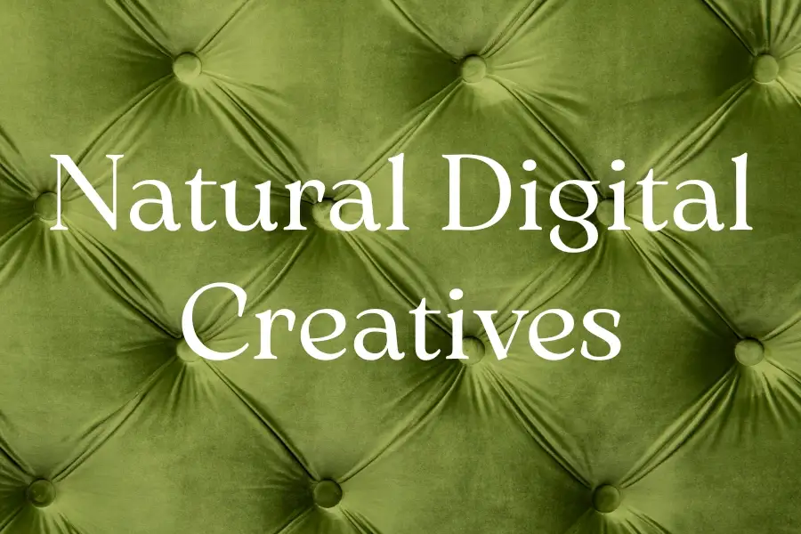 Natural Digital Creatives